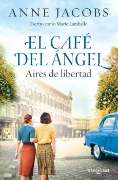 CAFÉ DEL ÁNGEL, EL . AIRES DE LIBERTAD (CAFÉ DEL ÁNGEL 4)