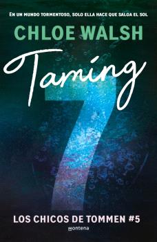 TAMING 7 (LOS CHICOS DE TOMMEN 5)