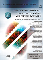 INTELIGENCIA ARTIFICIAL Y DERECHO DE DAÑOS: CUESTIONES ACTUALES