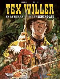 TEX WILLER. EN LA TIERRA DE LOS SEMÍNOLAS