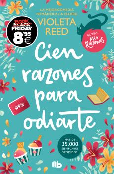 CIEN RAZONES PARA ODIARTE (CAMPAÑA BLACK FRIDAY) (MIS RAZONES 1)