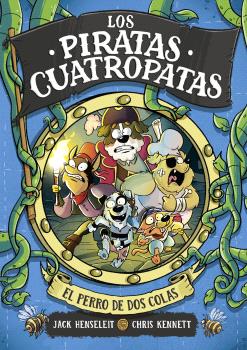 PIRATAS CUATROPATAS, LOS 2 - EL PERRO DE DOS COLAS