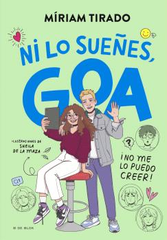 ME LLAMO GOA 5 - ¡NI LO SUEÑES, GOA!