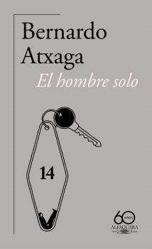 HOMBRE SOLO, EL  (60.º ANIVERSARIO DE ALFAGUARA)