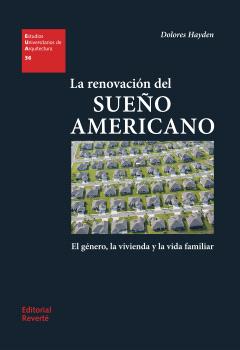 LA RENOVACIÓN DEL SUEÑO AMERICANO