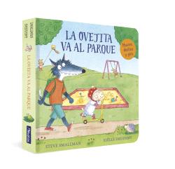 OVEJITA VA AL PARQUE, LA (LA OVEJITA QUE VINO A CENAR. LIBRO DE CARTÓN)