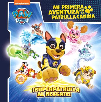 MI PRIMERA AVENTURA CON LA PATRULLA CANINA | PAW PATROL - ¡SUPERPATRULLA AL RESCATE!