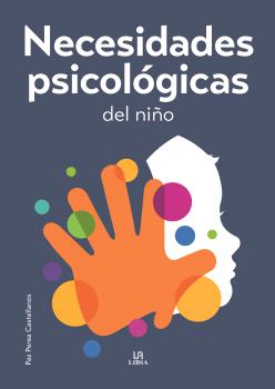 NECESIDADES PSICOLÓGICAS DEL NIÑO