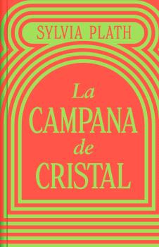 CAMPANA DE CRISTAL. LA  (EDICIÓN LIMITADA)