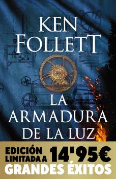 ARMADURA DE LA LUZ, LA  (CAMPAÑA NAVIDAD GRANDES ÉXITOS EDICIÓN LIMITADA) (SAGA LOS PILARES DE LA TIERRA 4)