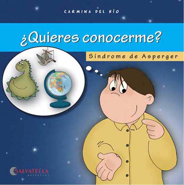 SINDROME DE ASPERGER  ¿QUIERES CONOCERME?