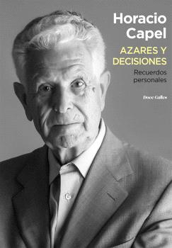 AZARES Y DECISIONES. RECUERDOS PERSONALES