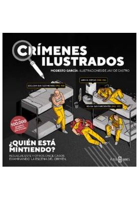 CRIMENES ILUSTRADOS: ¿QUIEN ESTA MINTIEN