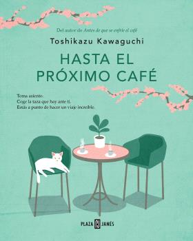 HASTA EL PRÓXIMO CAFÉ