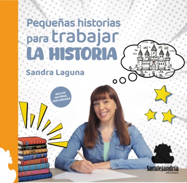 PEQUEÑAS HISTORIAS PARA TRABAJAR LA HISTORIA