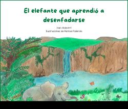 ELEFANTE QUE APRENDIÓ A DESENFADARSE, EL