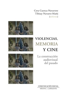 VIOLENCIAS, MEMORIA Y CINE