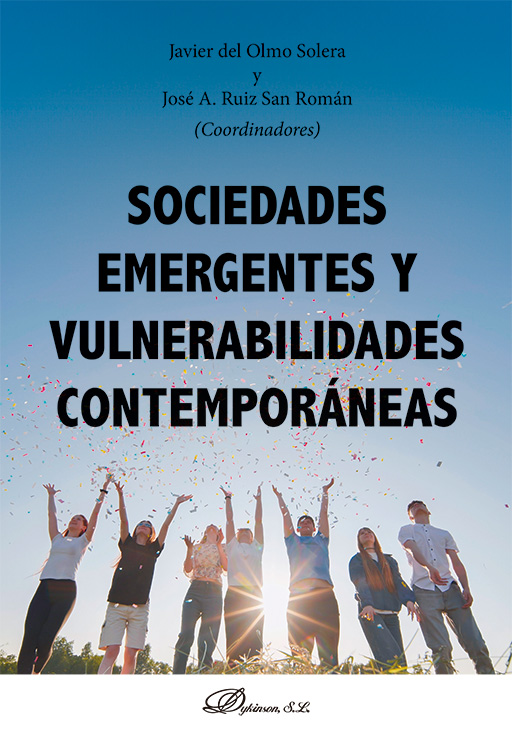 SOCIEDADES EMERGENTES Y VULNERABILIDADES CONTEMPORÁNEAS