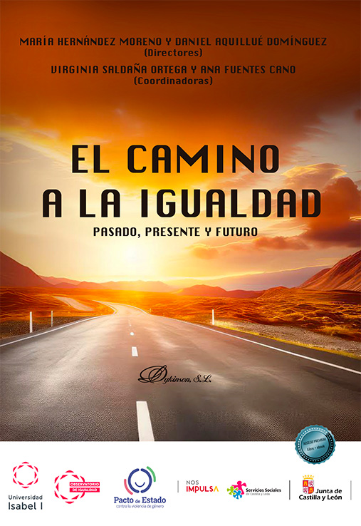 CAMINO A LA IGUALDAD, EL. PASADO, PRESENTE Y FUTURO