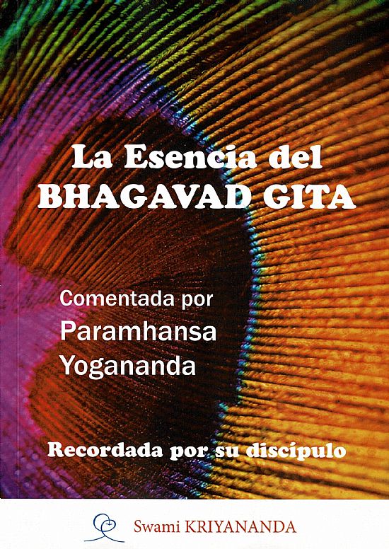 ESENCIA DEL BHAGAVAD GITA, LA