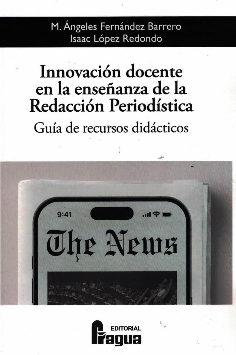 INNOVACIÓN DOCENTE EN LA ENSEÑANZA DE LA REDACCIÓN PERIODÍSTICA.