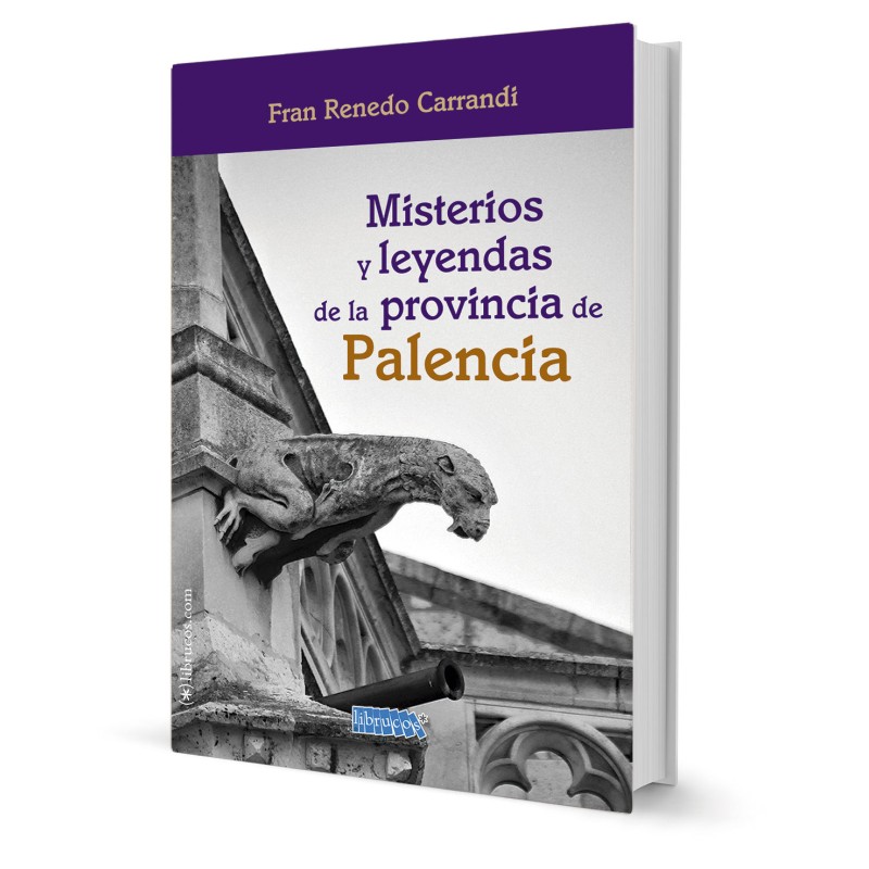 MISTERIOS Y LEYENDAS DE LA PROVINCIA DE PALENCIA