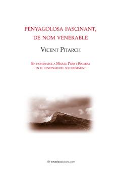 PENYAGOLOSA FASCINANT, DE NOM VENERABLE