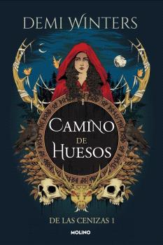 CAMINO DE HUESOS (DE LAS CENIZAS 1)