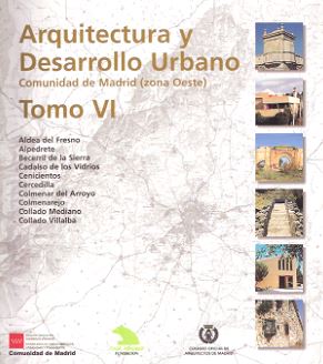 ARQUITECTURA Y DESARROLLO URBANO CAM ZONA OESTE TOMO VI