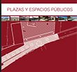 PLAZAS Y ESPACIOS PUBLICOS