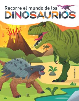 RECORRE EL MUNDO DE LOS DINOSAURIOS