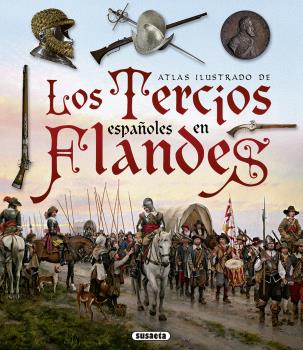 TERCIOS ESPAÑOLES EN FLANDES, LOS