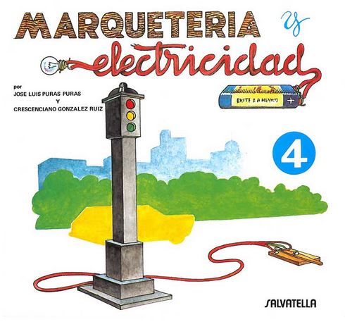 MARQUETERIA Y ELECTRICIDAD 4 (Edicion 2015)