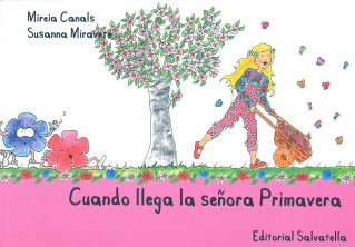 CUANDO LLEGA SEÑORA PRIMAVERA