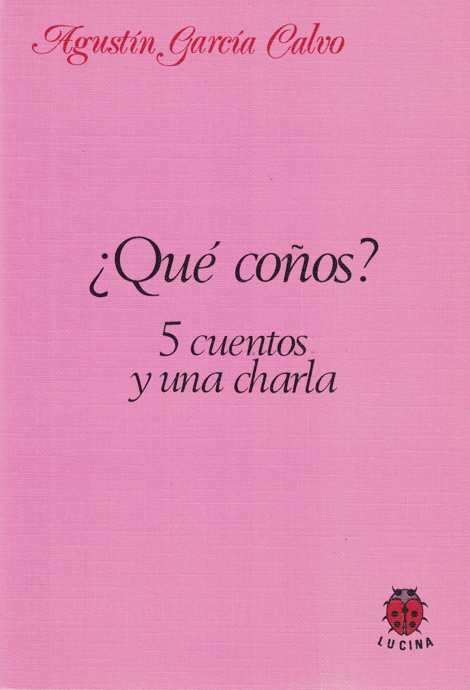 ¿QUÉ COÑOS? 5 CUENTOS Y UNA CHARLA