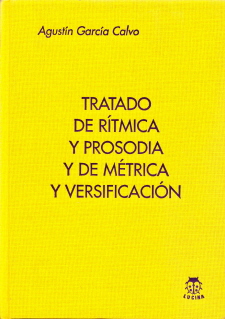 TRATADO DE RÍTMICA Y PROSODIA Y DE MÉTRICA Y VERSIFICACIÓN