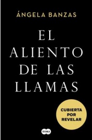 ALIENTO DE LAS LLAMAS, EL