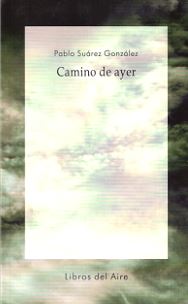 CAMINO DE AYER