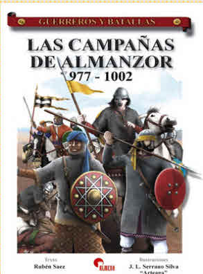 LAS CAMPAÑAS DE ALMANZOR 977-1002