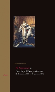 IMPARCIAL O GAZETA POLÍTICA Y LITERARIA (21 DE MARZO DE 1808 – 2 DE AGOSTO DE, EL