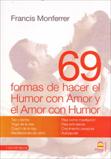 69 FORMAS HACER HUMOR CON AMOR Y AMOR CON HUMOR