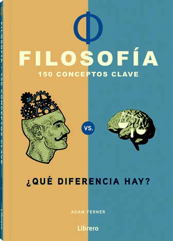 150 CONCEPTOS CLAVE DE FILOSOFIA