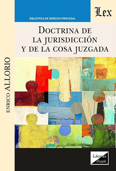 DOCTRINA DE LA JURISDICCION Y DE LA COSA JUZGADA